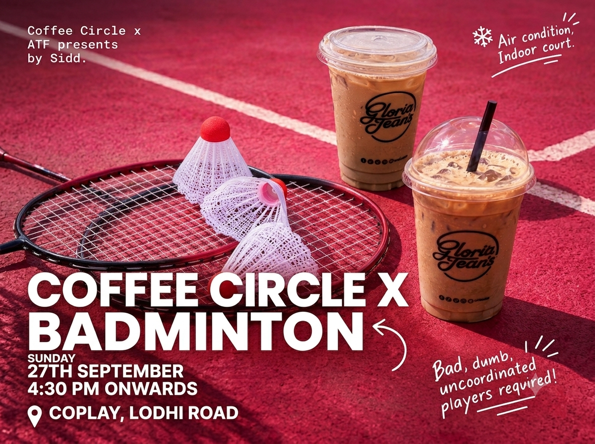 ☕ Coffee Circle x 🏸Badminton, 27th Sep